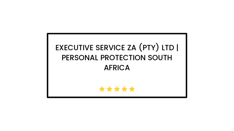 Executive Service ZA (Pty) Ltd | Personal protection South Africa