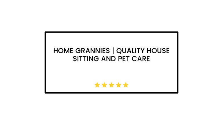 Home Grannies | Quality House Sitting and Pet Care