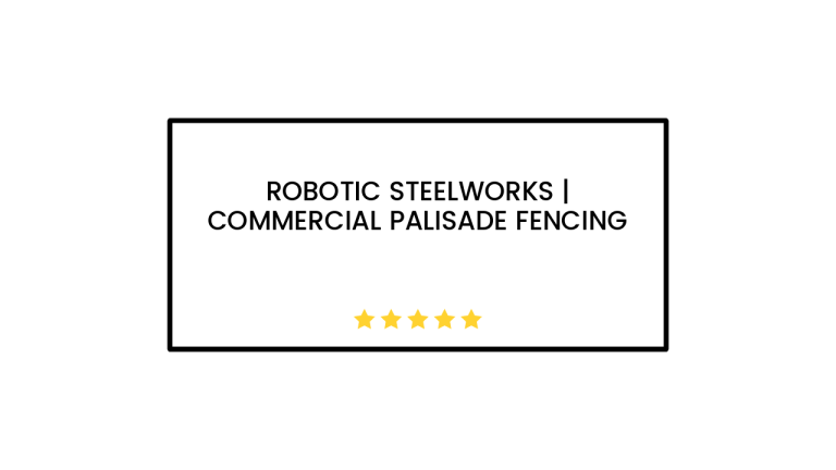 Robotic Steelworks | Commercial Palisade Fencing