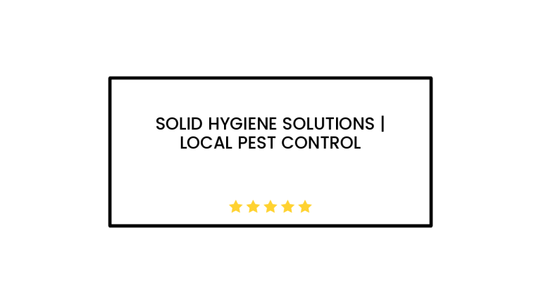 SOLID HYGIENE SOLUTIONS | Local Pest Control
